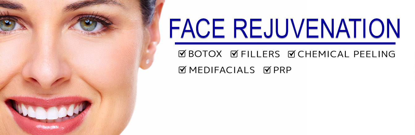 Face Rejuvenation Treatment in Udaipur - Botox, Fillers, Chemical Peeling, PRP, Medifacials
